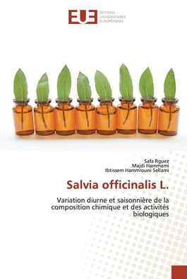 Salvia officinalis L. - Safa Rguez - Książki - ditions universitaires europennes - 9786203431131 - 18 grudnia 2021