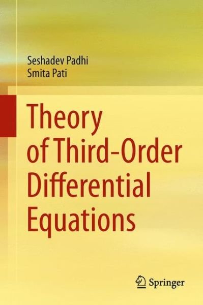 Cover for Seshadev Padhi · Theory of Third-Order Differential Equations (Innbunden bok) [2014 edition] (2013)