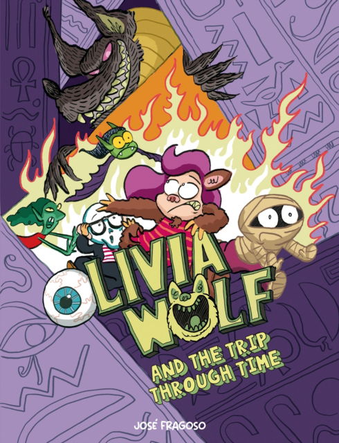 Cover for Jose Fragoso · Olivia Wolf and the Trip Through Time (Paperback Book) (2025)