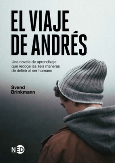 Cover for Svend Brinkmann · El Viaje de Andres (Paperback Bog) (2022)