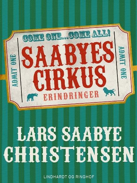 Cover for Lars Saabye Christensen · Saabyes Cirkus (Taschenbuch) [3. Ausgabe] (2017)