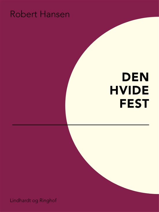 Cover for Robert Hansen · Den hvide fest (Taschenbuch) [1. Ausgabe] (2017)