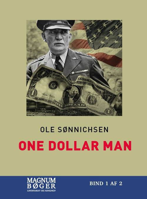 Cover for Ole Sønnichsen · One Dollar Man (Storskrift) (Gebundesens Buch) [2. Ausgabe] (2019)