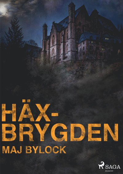 Cover for Maj Bylock · Häxserien: Häxbrygden (MP3-CD) (2018)