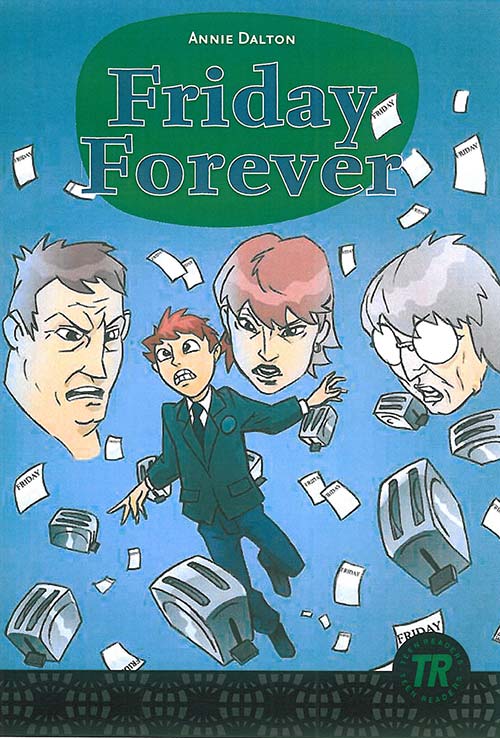 Cover for Annie Dalton · Teen Readers: Friday Forever, TR 2 (Taschenbuch) [1. Ausgabe] (2013)