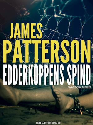 Cover for James Patterson · Alex Cross: Edderkoppens spind (Sewn Spine Book) [2nd edition] (2019)