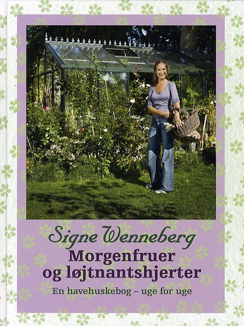Cover for Signe Wenneberg · Morgenfruer og løjtnantshjerter (Bound Book) [1. Painos] (2007)
