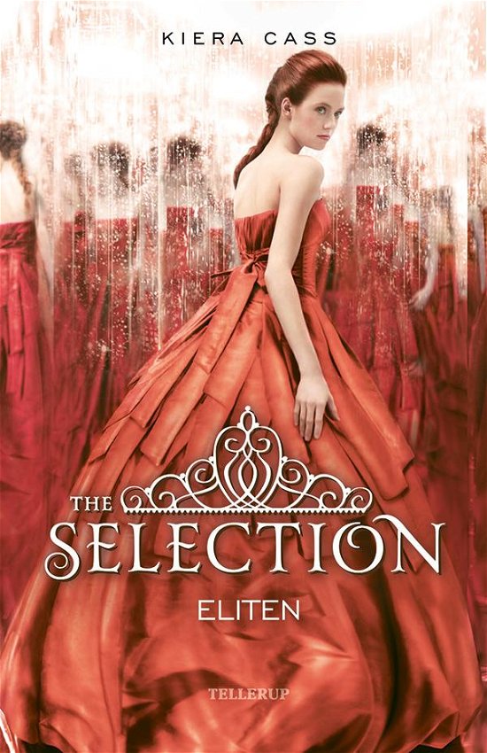 Cover for Kiera Cass · The Selection, 2: The Selection #2: Eliten (Hardcover bog) [1. udgave] [Hardback] (2014)