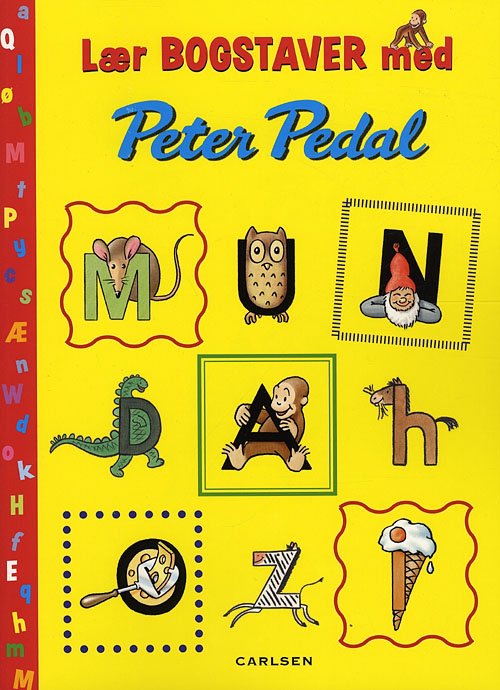 Cover for H.A. Rey · Lær bogstaver med Peter Pedal (Sewn Spine Book) [1st edition] (2009)