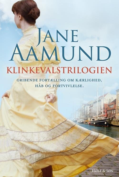 Cover for Jane Aamund · Klinkevalstrilogien (Gebundenes Buch) [4. Ausgabe] [Hardback] (2014)