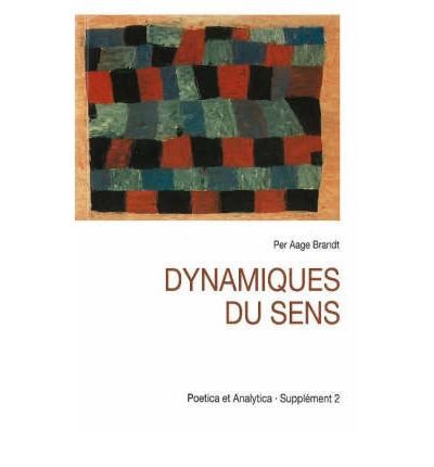 Cover for Per Aage Brandt · Dynamiques du sens (Bog) [1. udgave] (1994)