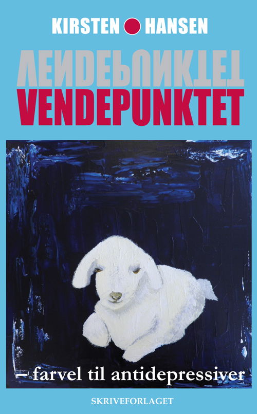 Cover for Kirsten Hansen · Vendepunktet (Sewn Spine Book) [Paperback] (2010)