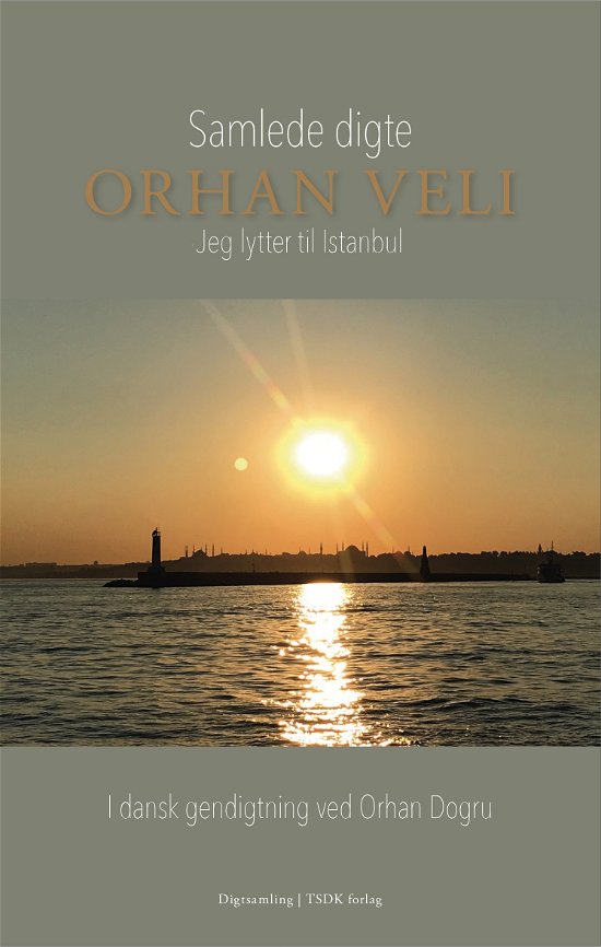 Cover for Orhan Veli · Orhan Velis samlede digte (Papbog) [1. udgave] (2021)