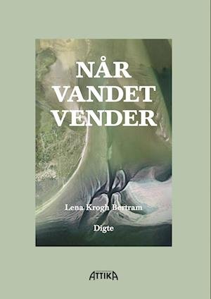 Cover for Lena Krogh Bertram · Når vandet vender (Pocketbok) (2022)