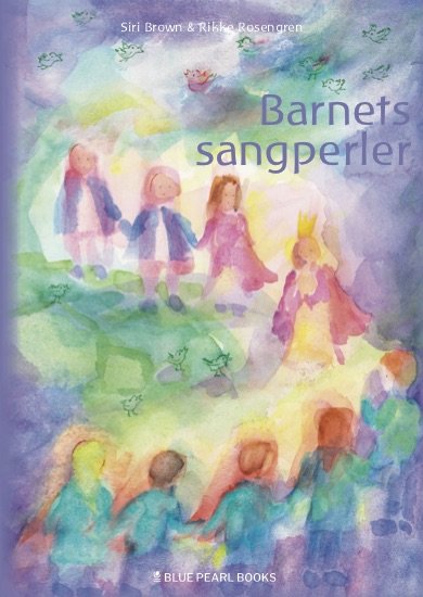 Cover for Siri Brown og Rikke Rosengren · Barnets sangperler (Hardcover Book) [3rd edition] (2022)