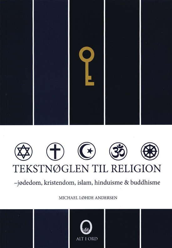 Cover for Michael Løhde Andersen · Tekstnøglen til religion (Sewn Spine Book) [1e uitgave] (2019)