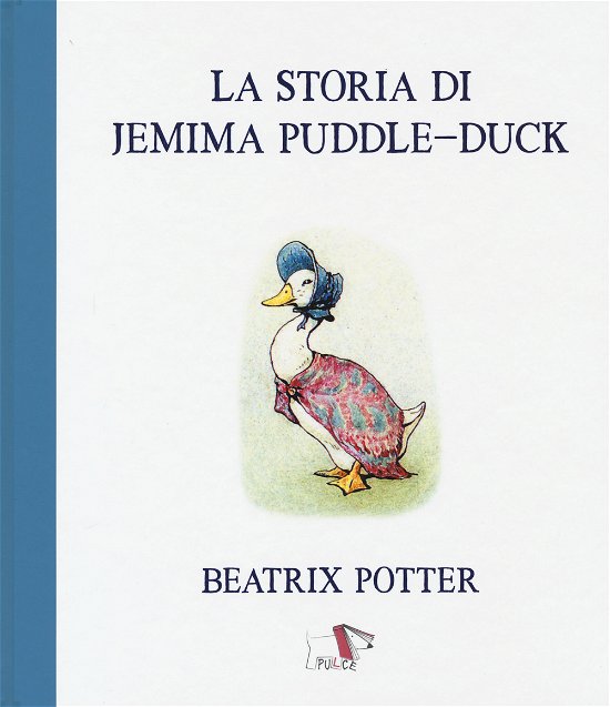 Cover for Beatrix Potter · La Storia Di Jemima Puddle-Duck. Ediz. A Colori (Book)