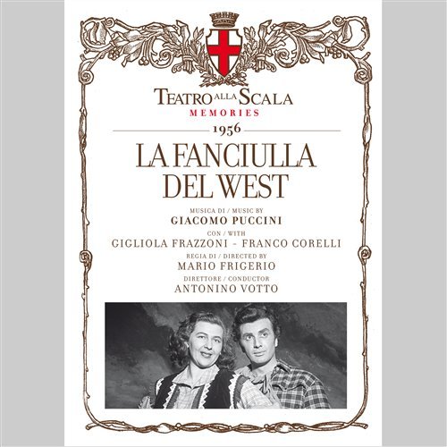 Cover for Votto / Frazzoni / Corelli/La Scala · * PUCCINI: Fanciulla del West (CD/LIVRO) (2011)