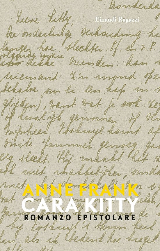 Cover for Anne Frank · Cara Kitty. Romanzo Epistolare (Book)