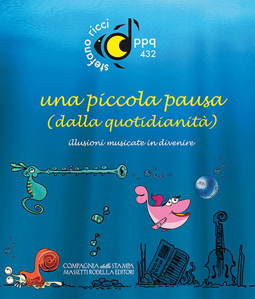 Cover for Stefano Ricci · Una Piccola Pausa (Dalla Quotidianita). Illusioni Musicate In Divenire. Con CD-Audio (Book)