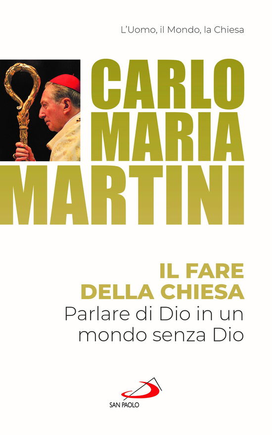 Cover for Carlo Maria Martini · Il Fare Della Chiesa (Book)