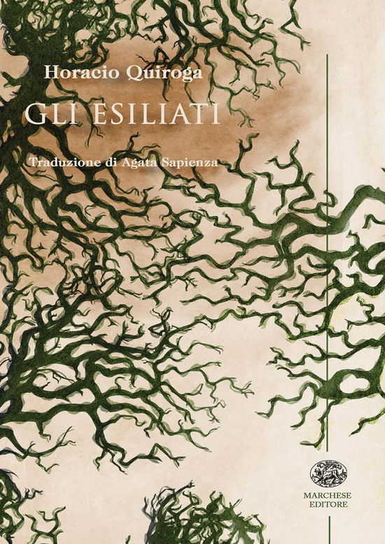 Cover for Horacio Quiroga · Gli Esiliati (Book)