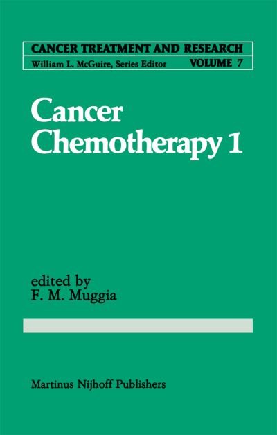 Franco M. Muggia · Cancer Chemotherapy (Hardcover bog) (1983)