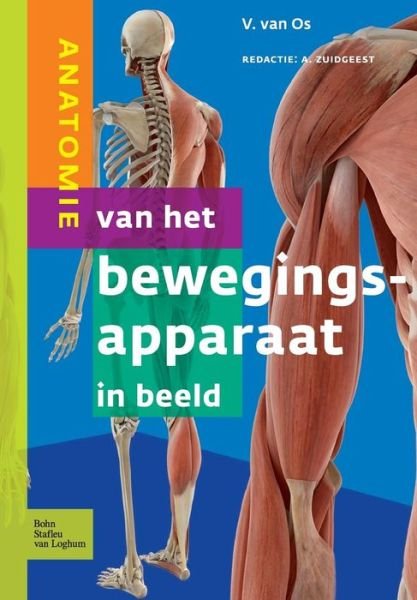 Cover for V Van Os · Anatomie Van Het Bewegingsapparaat in Beeld (Paperback Book) [2012 edition] (2012)