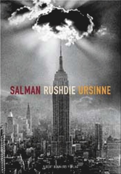 Ursinne - Salman Rushdie - Kirjat - Albert Bonniers Förlag - 9789100184131 - maanantai 3. helmikuuta 2020