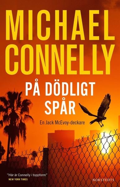 Cover for Michael Connelly · Jack McEvoy: På dödligt spår (Bog) (2021)