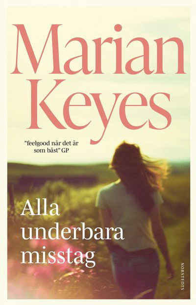 Cover for Marian Keyes · Alla underbara misstag (Bound Book) (2024)