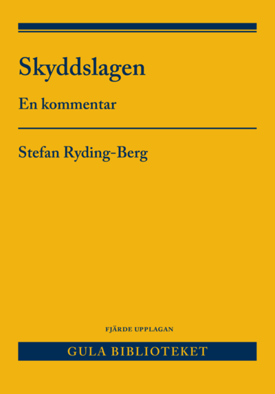 Cover for Stefan Ryding-Berg · Skyddslagen  : en kommentar (Buch) (2019)