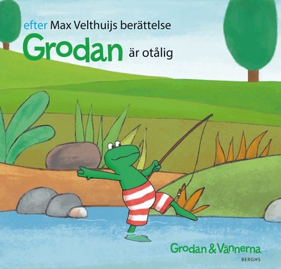 Cover for Max Velthuijs · Grodan &amp; vännerna: Grodan är otålig (Inbunden Bok) (2013)