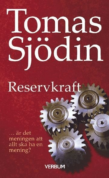 Livsfrågor: Reservkraft - Tomas Sjödin - Kirjat - Verbum - 9789152635131 - maanantai 2. tammikuuta 2012