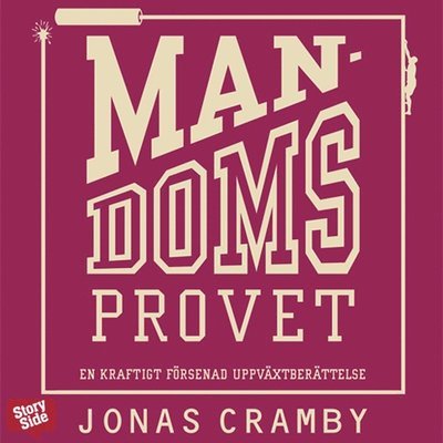 Cover for Jonas Cramby · Mandomsprovet (Hörbuch (MP3)) (2014)
