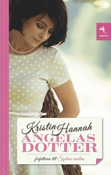 Cover for Kristin Hannah · Angelas dotter (Landkarten) (2018)