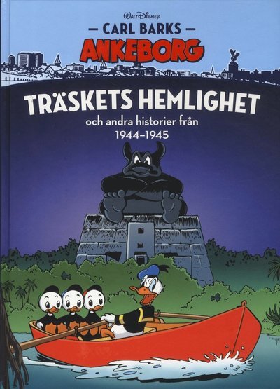 Cover for Carl Barks Ankeborg: Träskets hemlighet och andra historier från 1944-1945 (Landkarten) (2018)