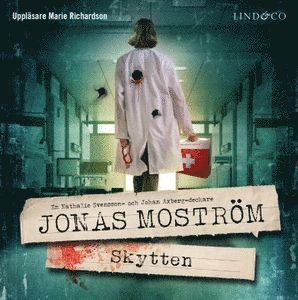 Cover for Jonas Moström · Nathalie Svensson-deckare: Skytten (Audiobook (CD)) (2019)