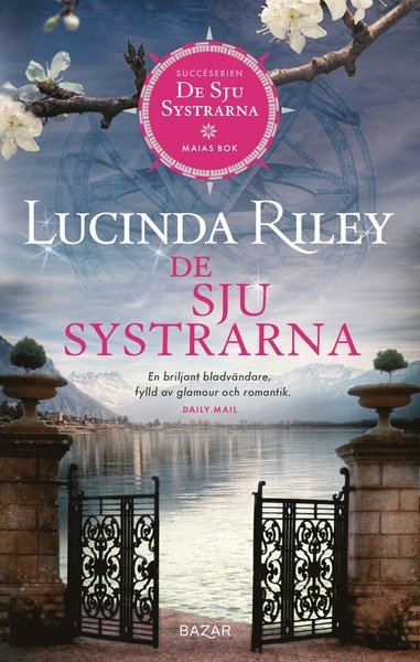 Cover for Lucinda Riley · De sju systrarna: De sju systrarna : Maias bok (Paperback Book) (2020)