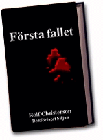 Cover for Rolf Christerson · Första fallet (Indbundet Bog) (2000)