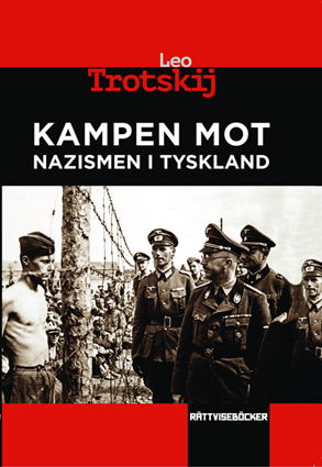 Cover for Leo Trotskij · Kampen mot nazismen i Tyskland (Bound Book) (2016)