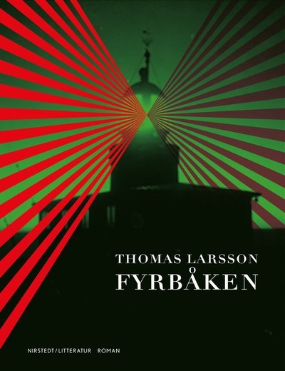 Cover for Thomas Larsson · Fyrbåken (Gebundesens Buch) (2020)