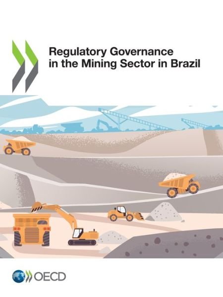 Cover for Oecd · Regulatory Governance in the Mining Sector in Brazil (Paperback Bog) (2022)