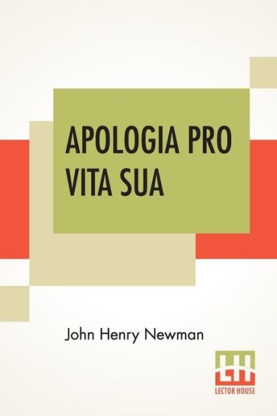Cover for John Henry Newman · Apologia Pro Vita Sua (Pocketbok) (2019)