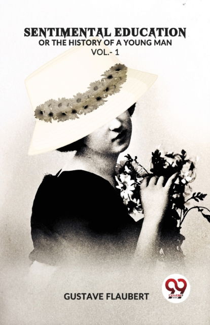 Cover for Gustave Flaubert · Sentimental Education or the History of a Young Man (Paperback Bog) (2023)