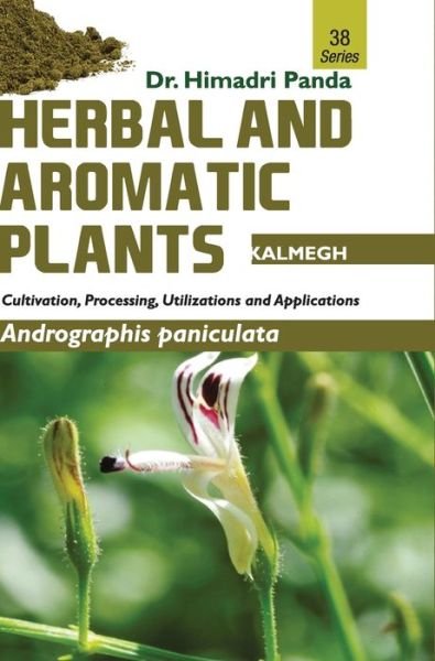 Cover for Himadri Panda · HERBAL AND AROMATIC PLANTS - 38. Andrographis paniculata (Kalmegh) (Inbunden Bok) (2016)