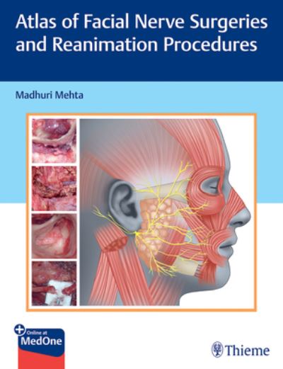 Atlas of Facial Nerve Surgeries and Reanimation Procedures (Book) (2024)