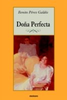 Benito Perez Galdos · Dona Perfecta (Paperback Bog) [Annotated edition] (2004)