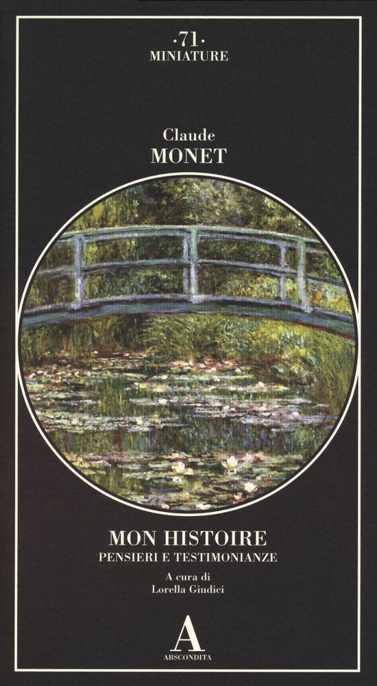 Cover for Claude Monet · Mon Histoire. Pensieri E Testimonianze (Buch)