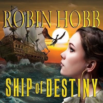 Cover for Robin Hobb · Ship of Destiny (CD) (2010)